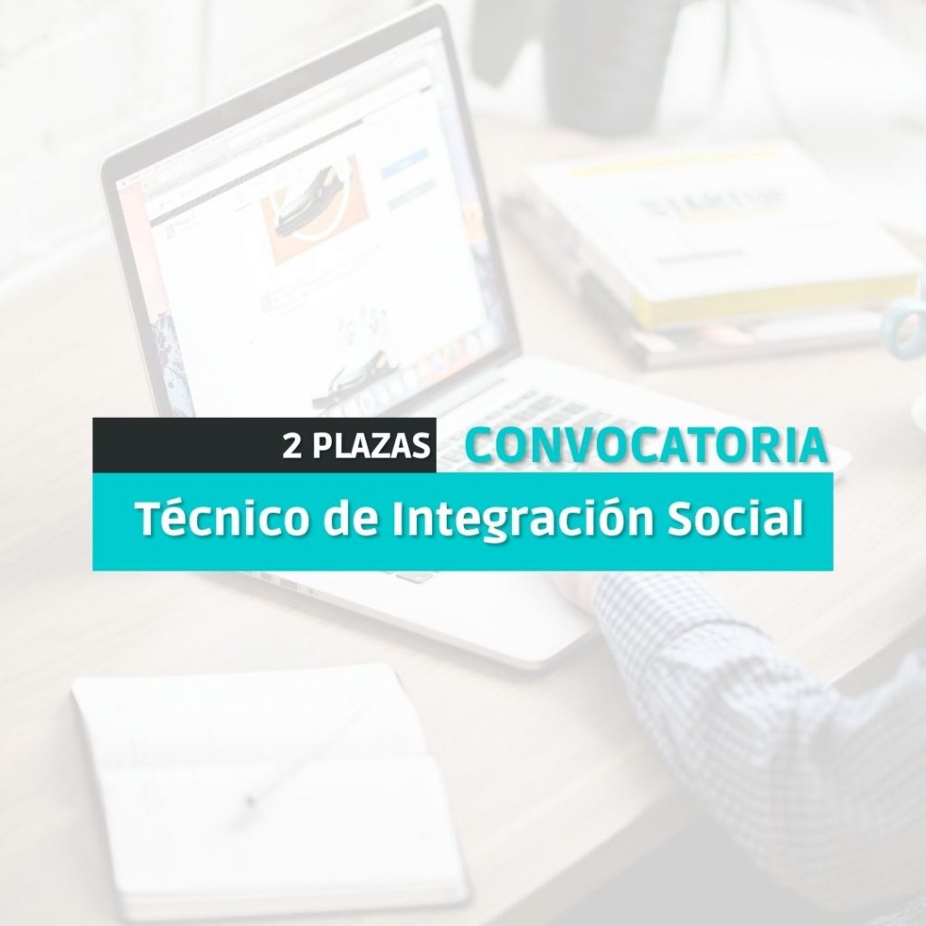 Convocatoria Técnico de Integración Social Portal Opositor