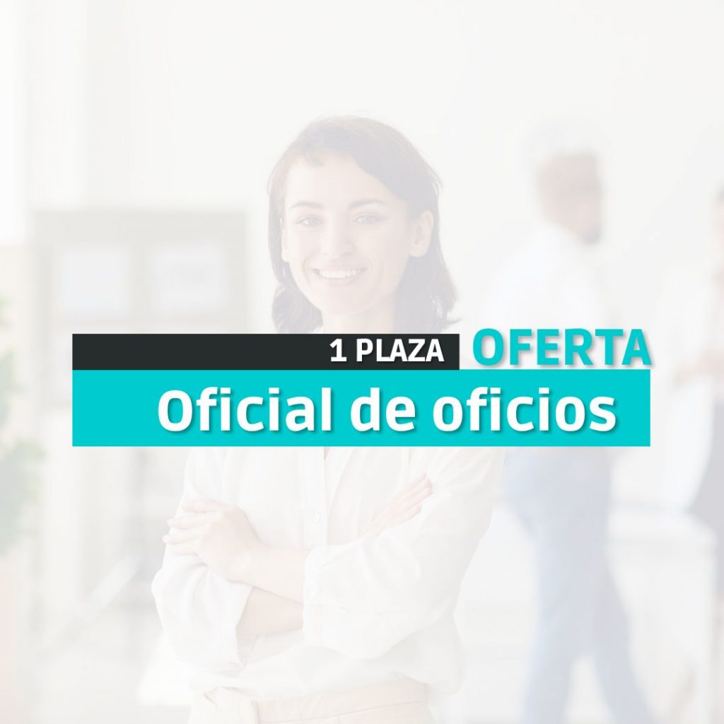 Oferta de empleo Oficial de oficios Portal Opositor
