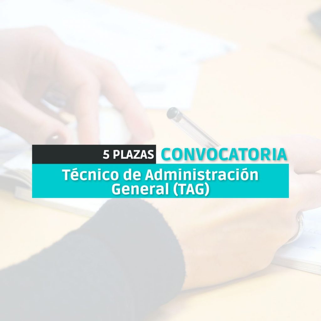 Convocatoria Técnico de Administración General (TAG) Portal Opositor