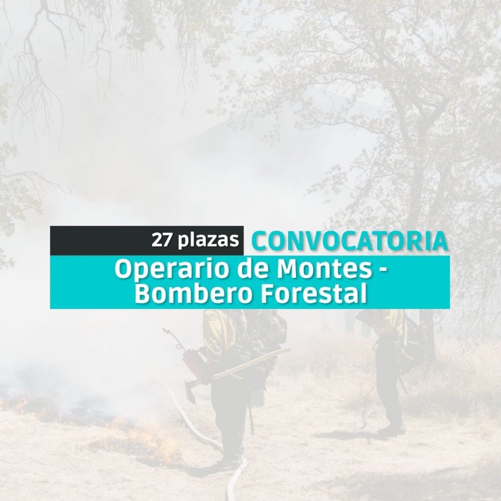 Convocatoria operario de montes bombero forestal Portal Opositor